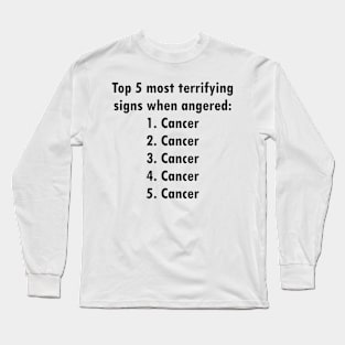 Cancer meme Long Sleeve T-Shirt